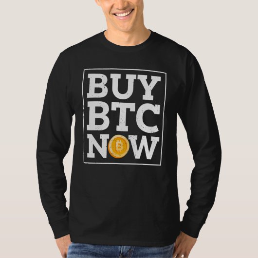 T-shirt Acheter Btc Now Bitcoin Devis (Devant)