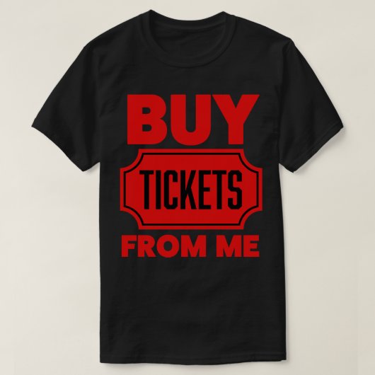 T-shirt Acheter Des Billets De Me Raffle Tickets 5050 Tick (Design devant)