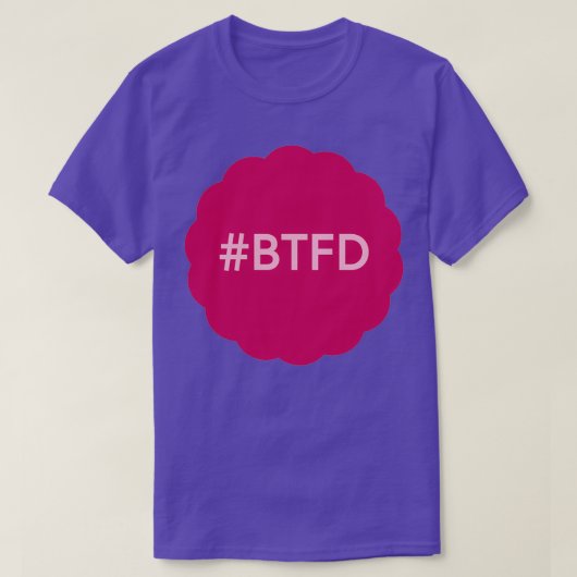 T-shirt acheter dip btfd 6 (Design devant)