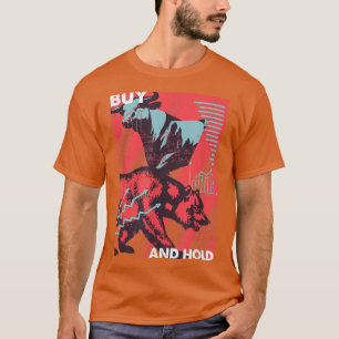 T-shirt Acheter Et Tenir Bear Bull Stock Trader