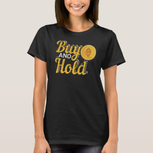 T-shirt Acheter Et Tenir CryptoCurrency Investir