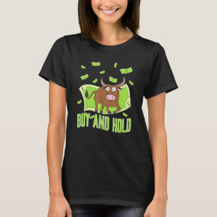 T-shirt Acheter Hold Bull Avec Dollars
