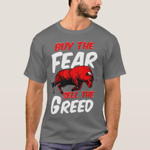 T-shirt Acheter La Crainte Vendre La Taupe De La Vie Inves