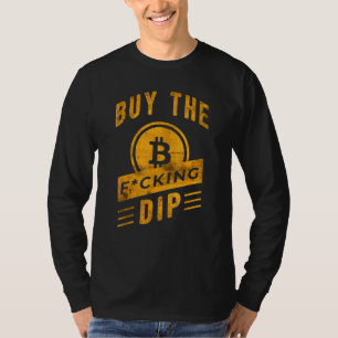 T-shirt Acheter La Crypto Bitcoin Cryptomonnaie Slogan Bit