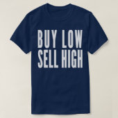 T-shirt Acheter Low Sell High Funny Stock Forex Trader 3 (Design devant)