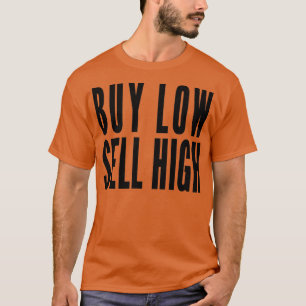 T-shirt Acheter Low Sell High Funny Stock Forex Trader 5