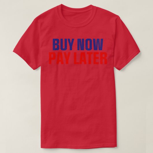 T-shirt Acheter maintenant Payer plus tard (Design devant)
