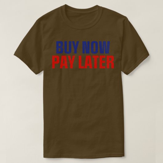 T-shirt Acheter maintenant Payer plus tard (Design devant)