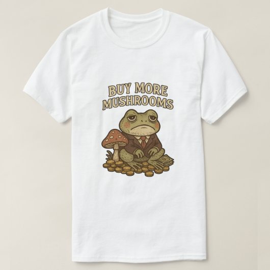 T-shirt acheter plus de champignons (Design devant)