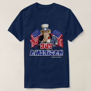 T-shirt Achetez Américain ( Fabriqué en Chine ) - Blague d