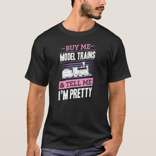 T-shirt Achetez-moi des trains de modèles et dites-moi que (Devant)