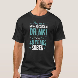 T-shirt Achetez-moi Une boisson non alcoolisée J'ai 45 ans
