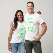 T-shirt Achetez moins vivant plus (Unisexe)