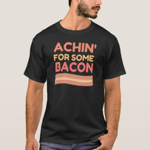 T-shirt Achin pour du lard