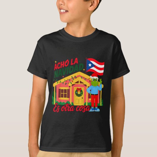 T-shirt Acho La Navidad Es Otra Cosa Boricua Christmas Vib (Devant)