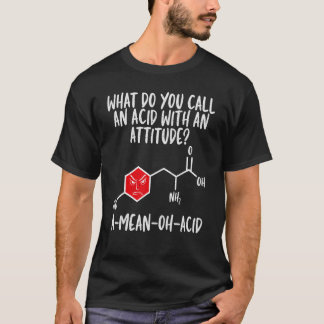 T-shirt Acid Avec Attitude Chimie Professeur Science Graph