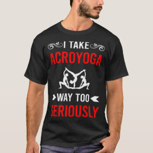 T-shirt Acroyoga sérieusement Acro Yoga