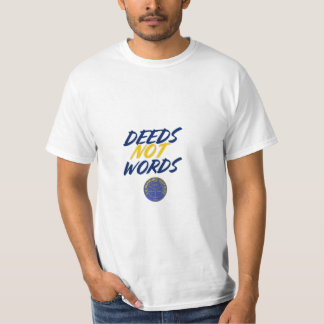 T-shirt Actes, Pas de Mots