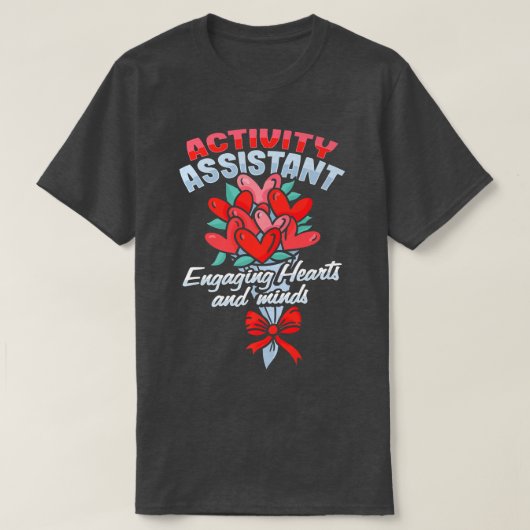 T-shirt Activité Assistant Motivation Conception pour une (Design devant)