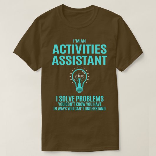 T-shirt Activités Assistant Activités Assistant I Résoudre (Design devant)