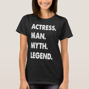 T-shirt Actrice Homme Mythe Légende 1
