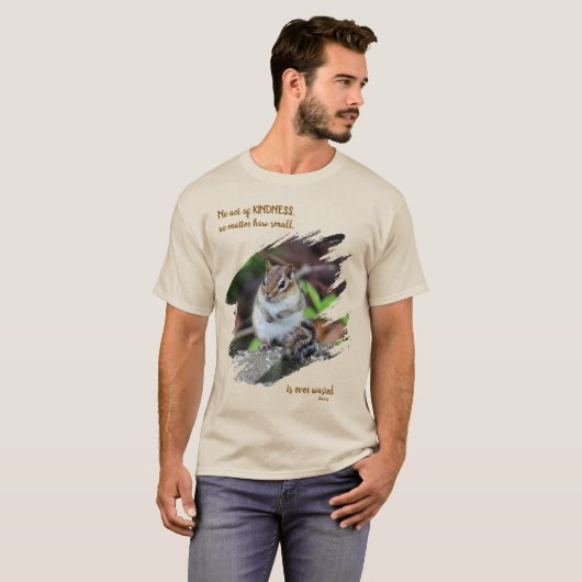 T-shirt Acts Of Kindness Inspirational Quote Chipmunk (Devant entier)