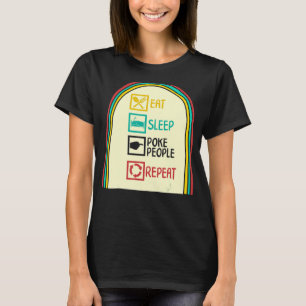 T-shirt Acupuncture Manger Dormir Poke Personnes Répéter A
