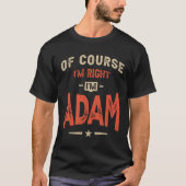 T-shirt Adam Name Funny Personnalisé Anniversaire Adam (Devant)