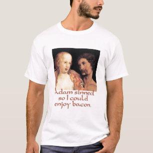 T-shirt Adam Sinned ainsi je pourrais apprécier le lard