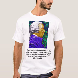 T-shirt Adam Smith, "il n'est pas du benevolen…, "…
