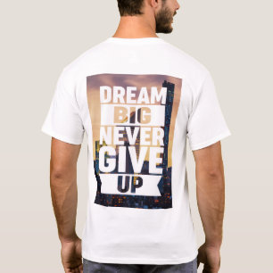 T-shirt Adda_Bouch rêve grand ne jamais abandonner