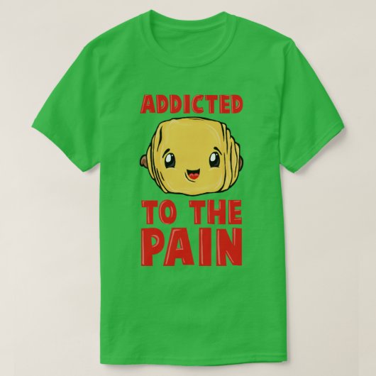 T-shirt Addicité à la DOULEUR (Design devant)