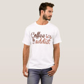 T-shirt Addict au café (Devant entier)