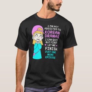 T-shirt Addict de la série coréenne Kdrama