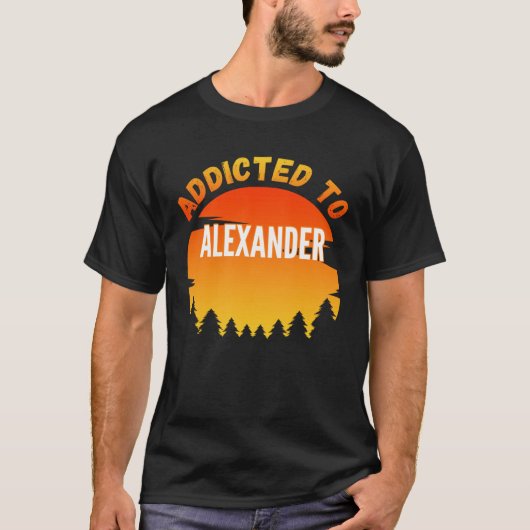 T-shirt Addicted to Alexander for Alexander (Devant)