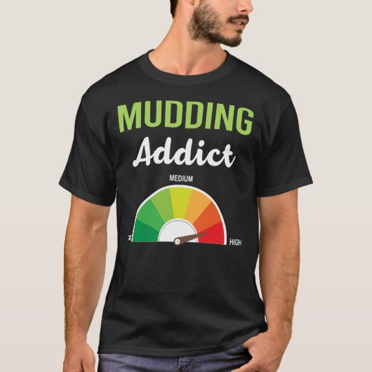 T-shirt Addiction Boue Boue Bogue (Devant)
