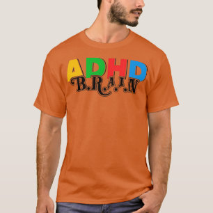 T-shirt ADHD Brain ADHD Awareness 5
