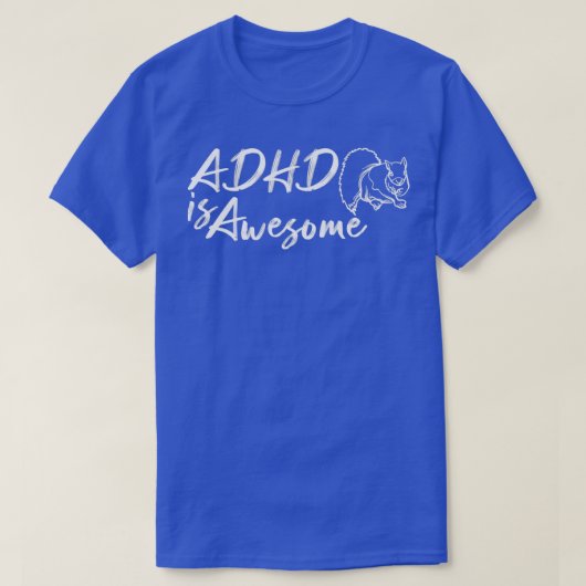 T-shirt ADHD est génial Awesome Cool amusant ADHD 1 (Design devant)