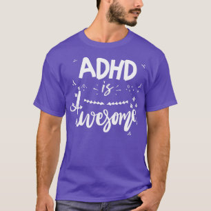 T-shirt ADHD est génial Awesome Cool amusant ADHD 2