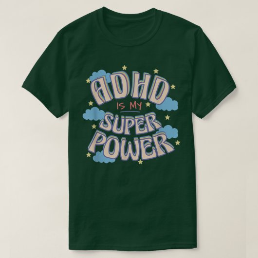 T-shirt adhd est ma superpuissance (Design devant)