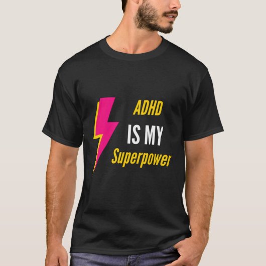 T-shirt Adhd Est Ma Superpuissance Adhd Citation (Devant)