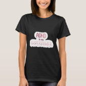T-shirt Adhd Est Mon Sticker Superpower (Devant)