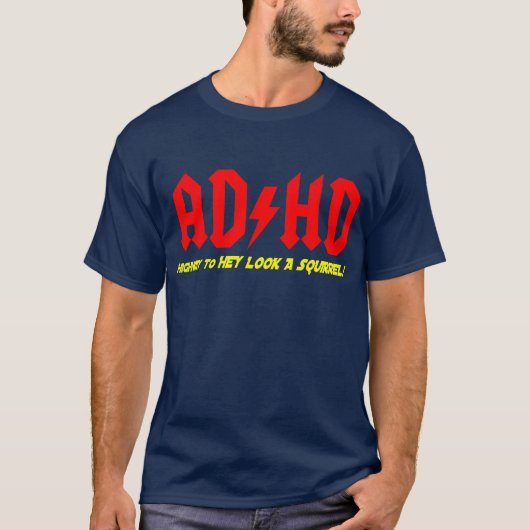 T-shirt ADHD Highway to HEY REGARDEZ UN ESCALIER! (Devant)