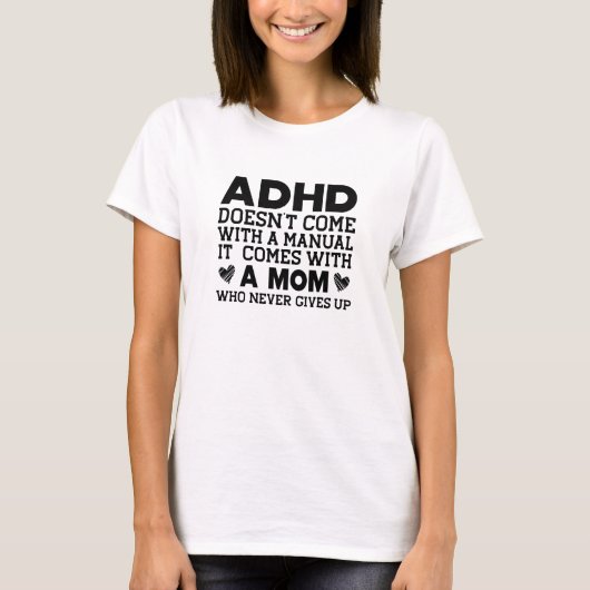 T-shirt ADHD n'est pas livré avec un manuel (Devant)