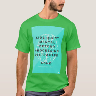 T-shirt ADHD non cassé juste différent