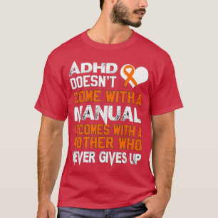 T-shirt Adhhd Ne Vient Pas Avec Une Journée Manuelle Des M