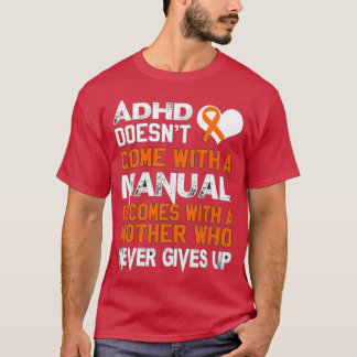 T-shirt Adhhd Ne Vient Pas Avec Une Journée Manuelle Des M