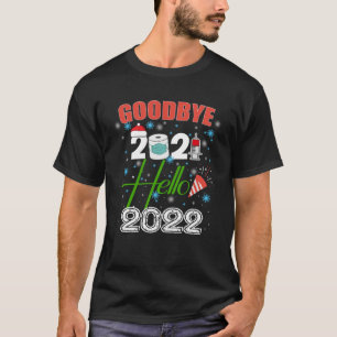 T-shirt Adieu 2021 Bonjour 2022 Bonne année 2022