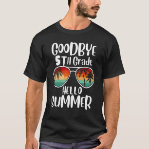 T-shirt Adieu 5e année Bonjour Lunettes de soleil d'été De