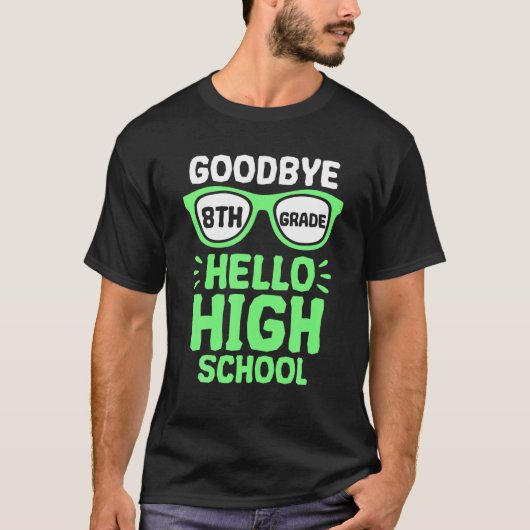 T-shirt Adieu 8E Année Bonjour Lycée Enseignant Étudiant (Devant)